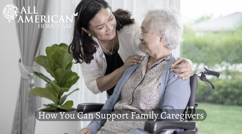 How You Can Support Family Caregivers