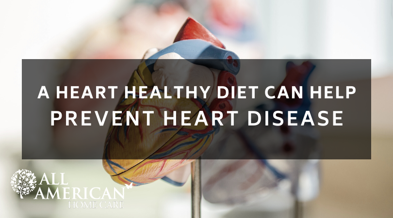 A Heart-Healthy Diet Can Help Prevent Heart Disease
