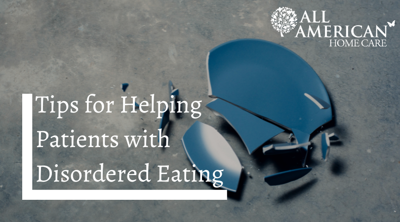 Tips for Helping Patients with Disordered Eating