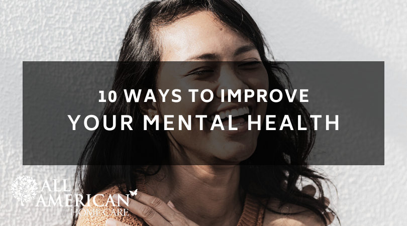 10 Ways to Improve Your Mental Health